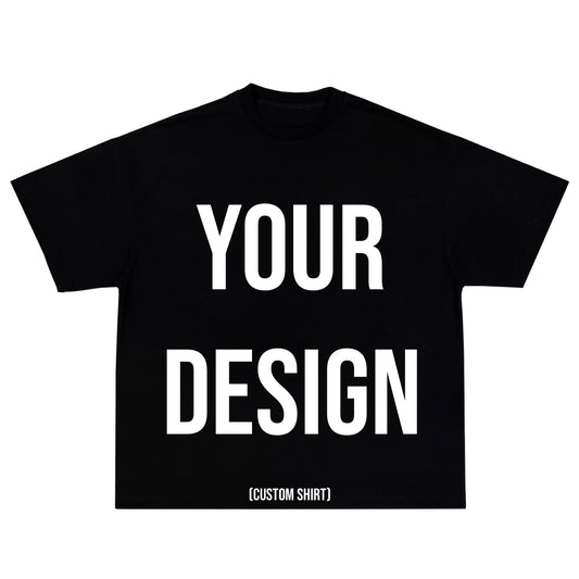 Custom Shirt